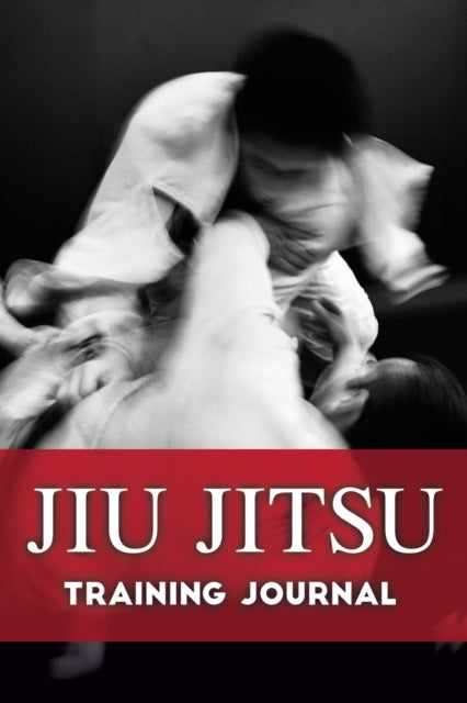 Book cover of: Jiu Jitsu Training Journal. By: Lee Baucom