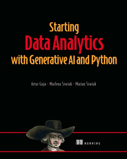 Book cover of: Starting Data Analytics with Generative AI and Python. By: ARTUR GUJA