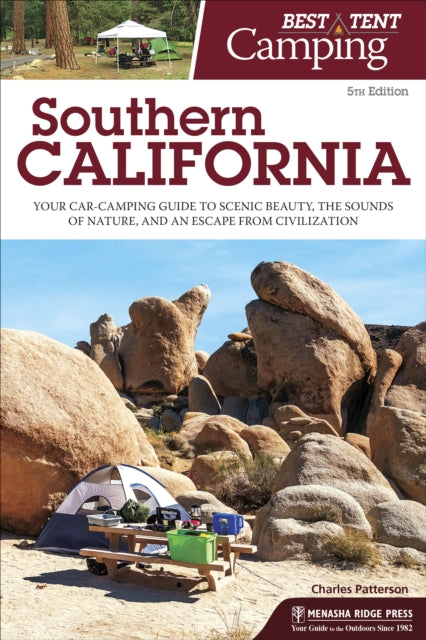 Book cover of: Best Tent Camping: Southern California. By: Charles Falk Patterson