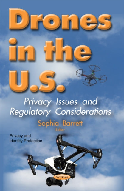 Book cover of: Drones in the U.S.. By: Sophia Barrett
