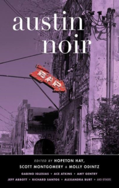 Book cover of: Austin Noir. By: Hopeton Hay