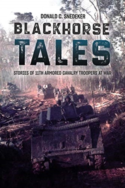 Book cover of: Blackhorse Tales. By: Don Snedeker