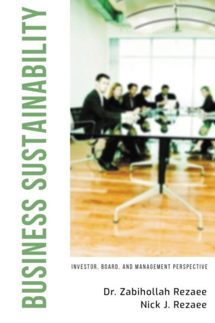 Book cover of: Business Sustainability. By: Zabihollah Rezaee