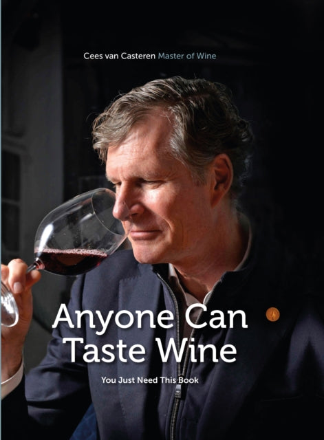 Book cover of: Anyone Can Taste Wine. By: Cees Van Casteren