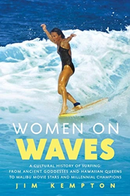 Book cover of: Women on Waves. By: Jim Kempton