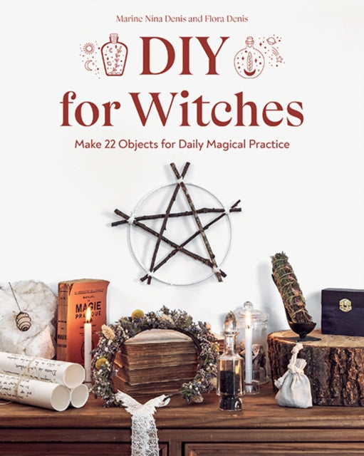 Book cover of: DIY for Witches. By: Marine Nina Denis