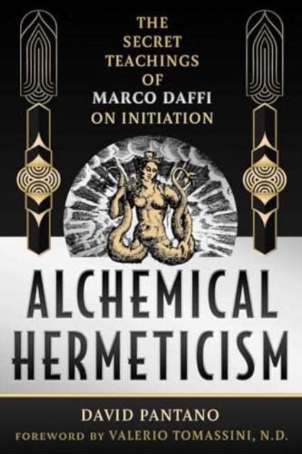 Book cover of: Alchemical Hermeticism. By: David Pantano