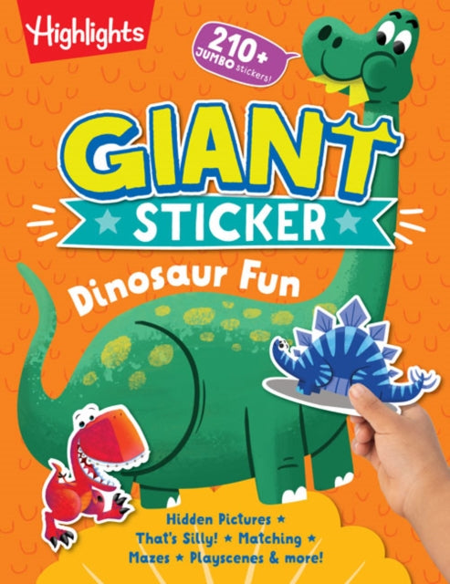 Book cover of: Giant Sticker Dinosaur Fun. By: Highlights
