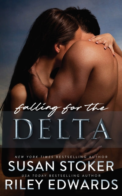 Book cover of: Falling for the Delta. By: Susan Stoker