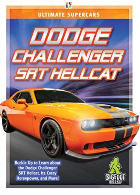 Book cover of: Dodge Challenger SRT Hellcat. By: John Perritano