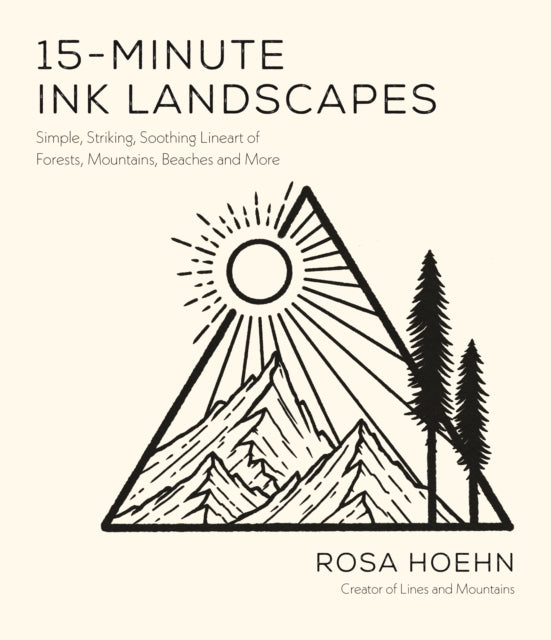 Book cover of: 15-Minute Ink Landscapes. By: Rosa Hoehn