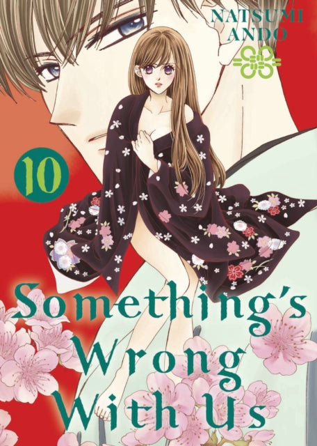 Book cover of: Something's Wrong With Us 10. By: Natsumi Ando