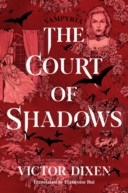 Book cover of: Court of Shadows. By: Victor Dixen