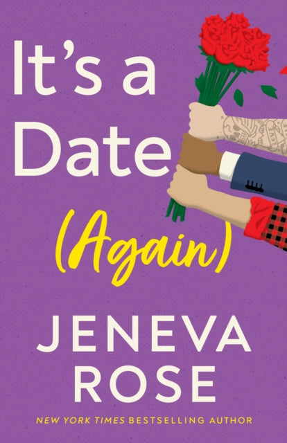 Book cover of: It's a Date (Again). By: Jeneva Rose