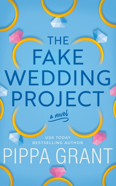 Book cover of: Fake Wedding Project. By: Pippa Grant
