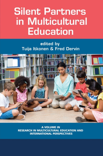 Book cover of: Silent Partners in Multicultural Education. By: Tuija Itkonen