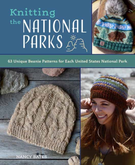 Book cover of: Knitting the National Parks. By: Nancy Bates