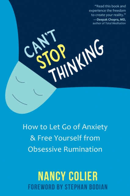 Book cover of: Can't Stop Thinking. By: Nancy Colier