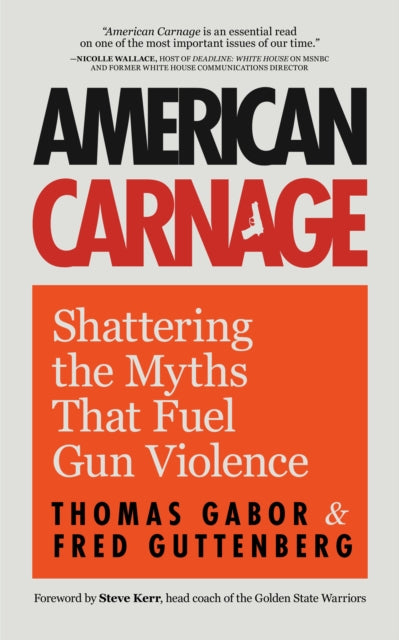 Book cover of: American Carnage. By: Fred Guttenberg