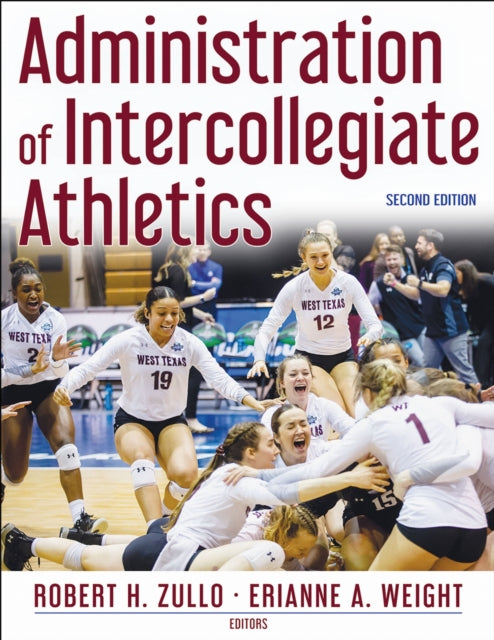 Book cover of: Administration of Intercollegiate Athletics. By: Robert Zullo