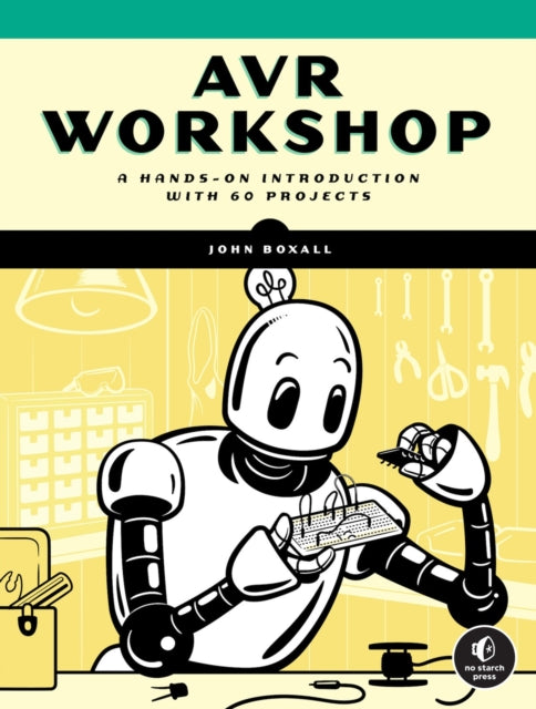 Book cover of: AVR Workshop. By: John Boxall
