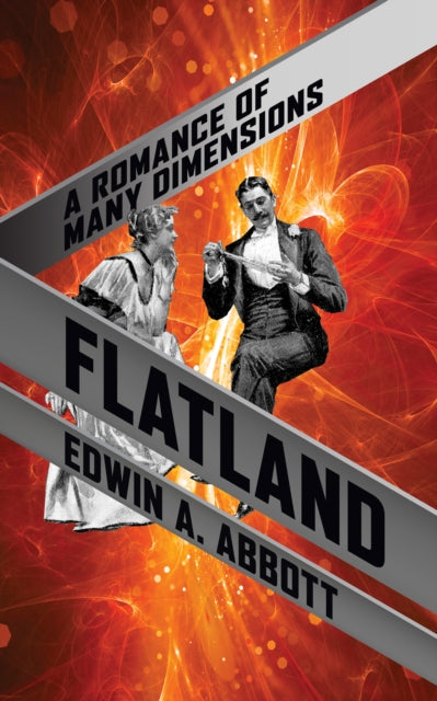 Book cover of: Flatland. By: Edwin Abbott Abbott