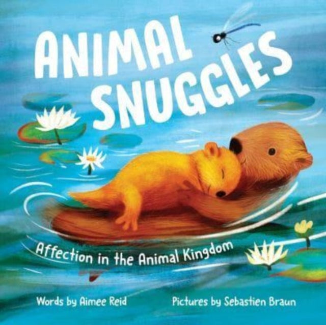 Book cover of: Animal Snuggles. By: Aimee Reid