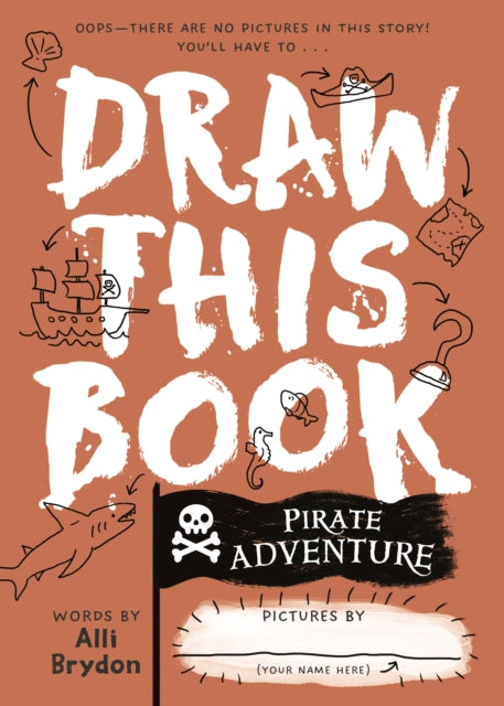 Book cover of: Pirate Adventure (Draw This Book)