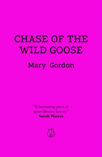 Book cover of: Chase of the Wild Goose. By: Gordon, Mary