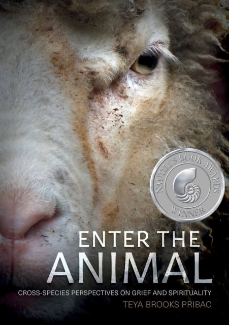 Book cover of: Enter the Animal. By: Teya Brooks Pribac