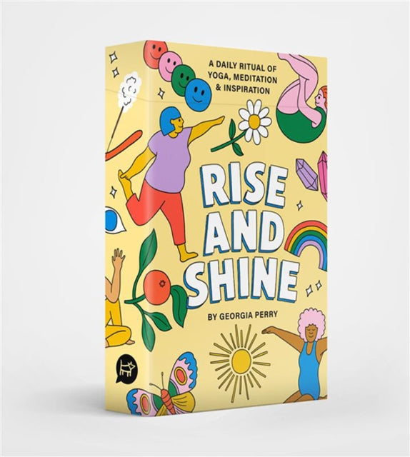 Book cover of: Rise and Shine: A Daily Ritual of Yoga, Meditation and Inspiration. By: Georgia Perry