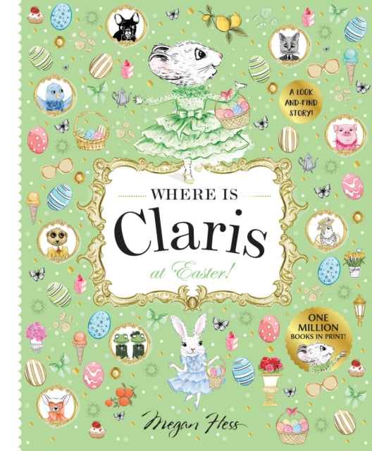 Book cover of: Where is Claris at Easter!. By: Megan Hess