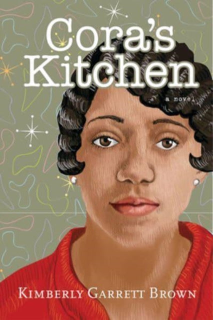 Book cover of: Cora's Kitchen. By: Kimberly Garrett Brown