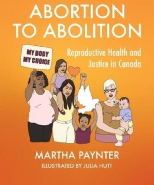 Book cover of: Abortion to Abolition. By: Martha Paynter