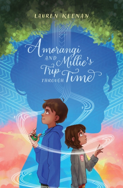 Book cover of: Amorangi and Millie's Trip Through Time