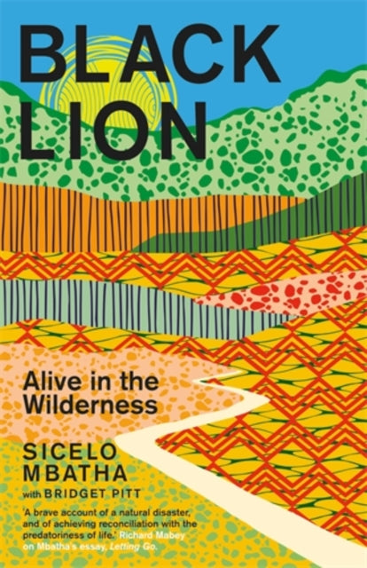 Book cover of: Black Lion. By: Sicelo Mbatha