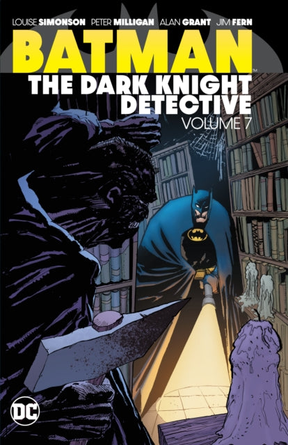 Book cover of: Batman: The Dark Knight Detective Vol. 7. By: Dennis O'Neil