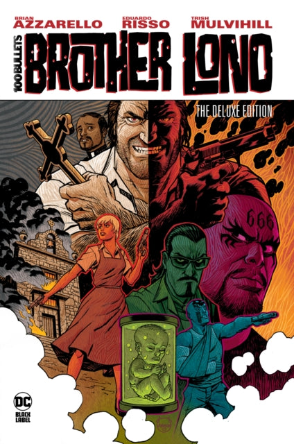 Book cover of: 100 Bullets: Brother Lono The Deluxe Edition. By: Brian Azzarello