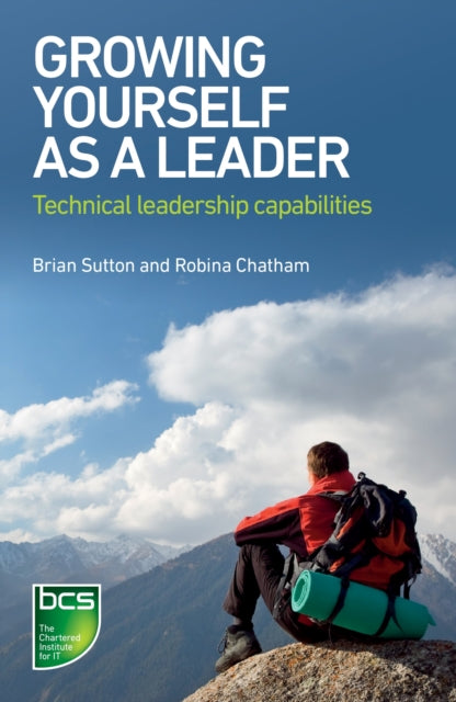 Book cover of: Growing Yourself As A Leader. By: Brian Sutton