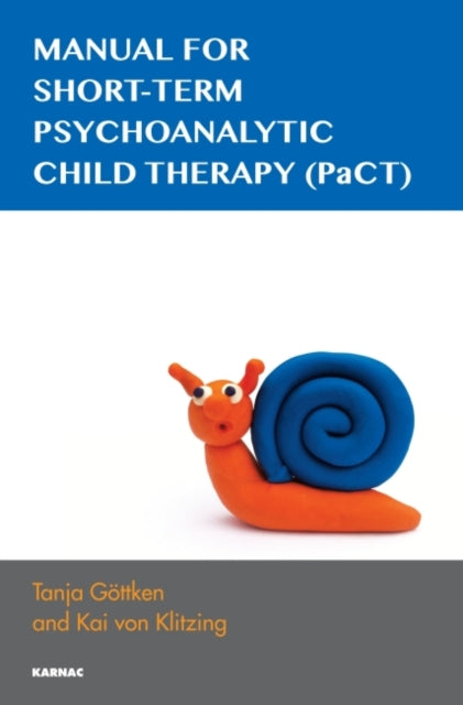 Book cover of: Manual for Short-term Psychoanalytic Child Therapy (PaCT)