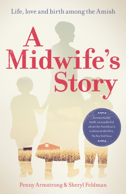 Book cover of: Midwife's Story. By: Penny Armstrong