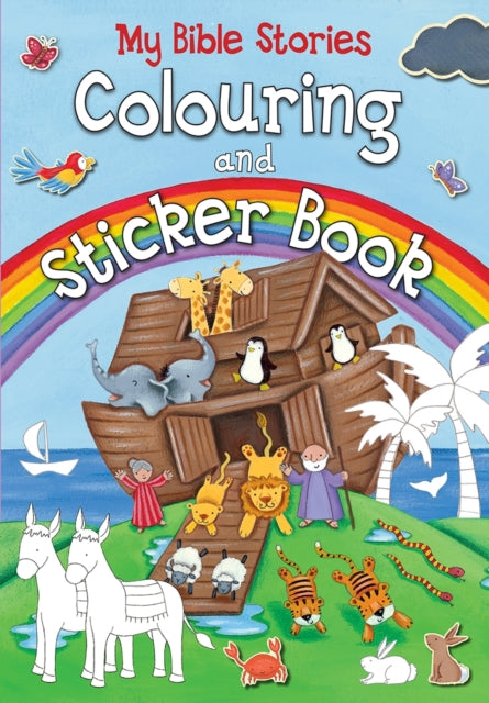 Book cover of: My Bible Stories Colouring and Sticker Book. By: Juliet David