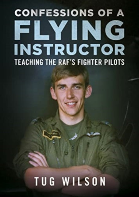 Book cover of: Confessions of a Flying Instructor. By: Tug Wilson