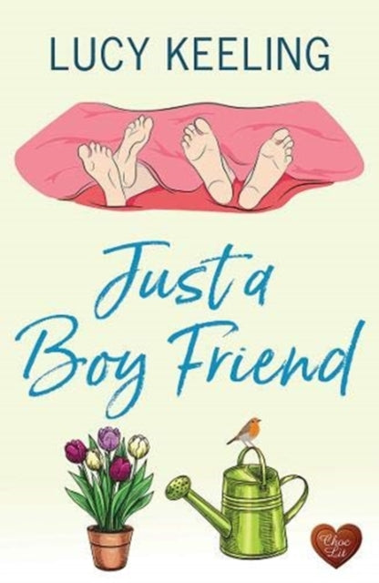 Book cover of: Just a Boy Friend. By: Lucy Keeling