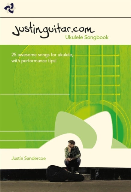Book cover of: Justinguitar.com Ukulele Songbook. By: SANDERCOE JUSTIN (A