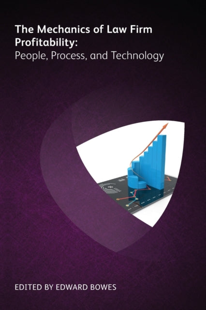 Book cover of: Mechanics of Law Firm Profitability: People, Process, and Technology. By: Brown