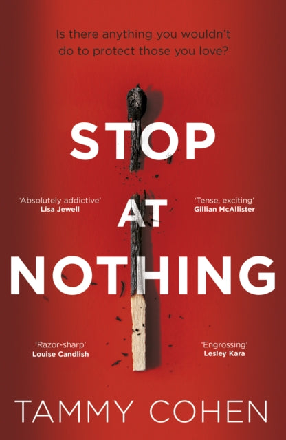 Book cover of: Stop At Nothing. By: Tammy Cohen