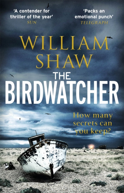 Birdwatcher, a dark, intelligent thriller from a modern crime master 9781784297244 William Shaw