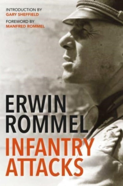 Infantry Attacks 9781784389857 Erwin Rommel