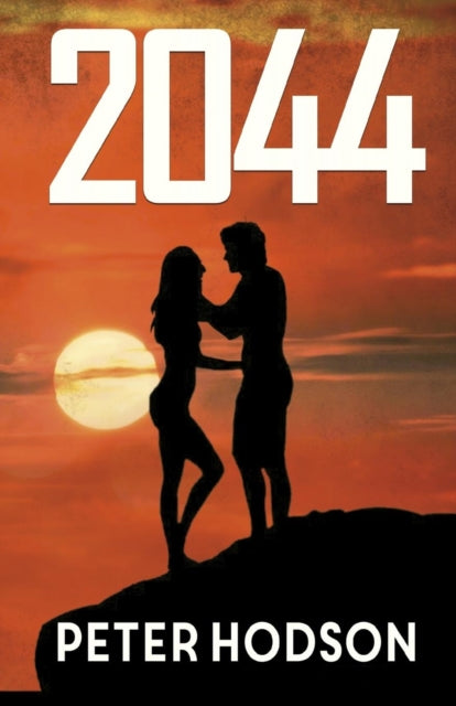 Book cover of: 2044. By: Peter Hodson